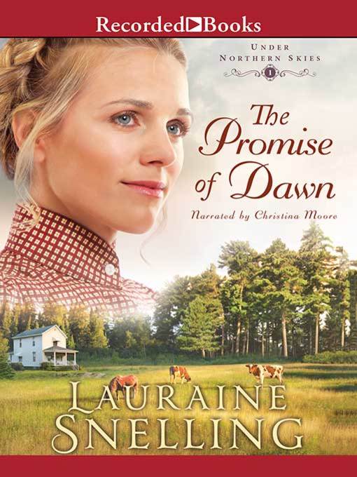 Title details for The Promise of Dawn by Lauraine Snelling - Available